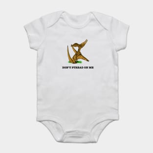 Don't Ptread On Me Baby Bodysuit
